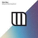 Myk Bee - Beyond Somewhere Extended Mix