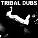 Tribal Dubs - Just Staring At Me