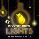 Flash Finger Heyul - Lights Extended Mix