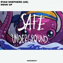 Ryan Shepherd UK - Move Up Original Mix