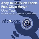 Andy Tau Touch Enable Olivia Martyn - Over You Deepwide Remix