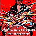 Saturday Night Hustlers - Number One Original Mix