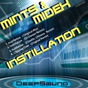 Mints Midex - Instillation DJ Danjer Remix