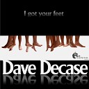 Dave Decase - Slippery Feet Original Mix
