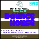 Short Bus Kids feat Allison - Where Are You Original Mix