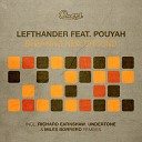 Lefthander feat Pouyah - Breaking New Ground Miles Borrero Remix