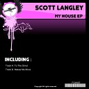 Scott Langley - To The Grind Original Mix