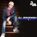 DJ Jeroenski - Live Life Original Mix