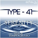 Type 41 - Serenity Original Mix