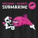 Wresker Kilobite - Submarine