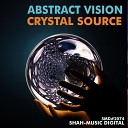 Abstract Vision - Crystal Source Original Mix