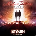 Modern Talking - Only Love Can Break My Hear