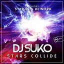 DJ Suko - Stars Collide Original Mix