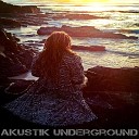 Akustik Underground - Prijateljici To A Friend