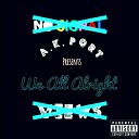 A K Port - We All Alright