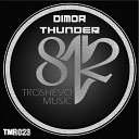 Dimor - Thunder Original Mix