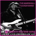 The Marshall Tucker Band - Fly Like an Eagle Long Hard Road Live
