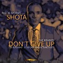 Pascal Morais feat Shota - Don t Give Up De Cave Man TonicVolts…