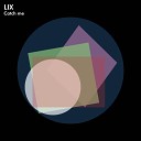 LIX - In the house Original Mix