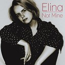 Elina - Not Mine