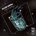 Club Soda - Shake Well For A Blues Flavour