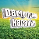 Party Tyme Karaoke - The Time Has Come Made Popular By Martina McBride Karaoke…