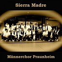 M nnerchor Praunheim - Sierra Madre Remix Mix