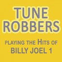 Tune Robbers - Just the Way You Are