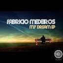 Fabricio Medeiros - My Dream Original Mix