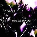 Pympir - Audition