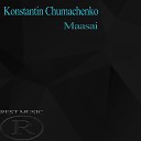 Konstantin Chumachenko - Maasai Original Mix