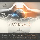 Melodic Culture Kevin Faraci - Breath Of Darkness Original Mix