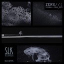 Zerx - Signal Original Mix