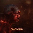 Infirium Reaperz - Fractured Original Mix