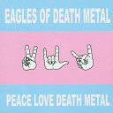 Pat Rakestraw Peace Love Death Metal - Flames Go Higher