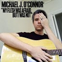 Michael J O Connor - Light in October