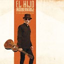 El Hijo Ingobernable - A Mi Lado