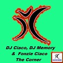 DJ Ciaco Fonzie Ciaco DJ Memory - The Corner Dj Alf Radio Edit