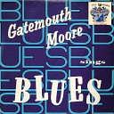 Gatemouth Moore - Highway 61 Blues