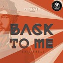 Vanotek ft Eneli - Back To Me N O A H Remix