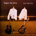 Seg n Se Mire - Margaritas de Abril