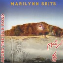 Marilynn Seits - Along the Silk Road
