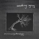 Seething Grey - Stomp On the Water