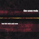 The Seen Reds - Don t Hurt Nobody