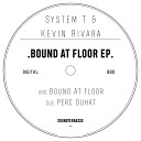 System T Kevin Rivara - Perc Duhat