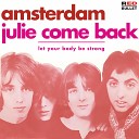 Amsterdam - Let Your Body Be Strong