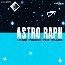 Astro Raph - Ever More Alive