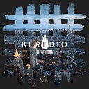 Khrebto - New York Original Mix