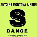 Antoine Montana Reen - Dance Club Mix