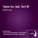 Taylor Inc feat Terri B feat Terri B - Good Lovin Lucas Reyes Rio De La Duna Remix